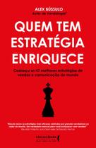 Quem Tem Estratégia Enriquece