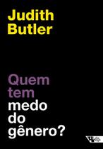Quem Tem Medo do Gênero - BOITEMPO
