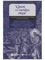 Quem tem ouvidos, ouça Quem tem ouvidos, ouça