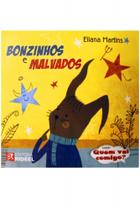 Quem vai comigo? - Bonzinhos e malvados -
