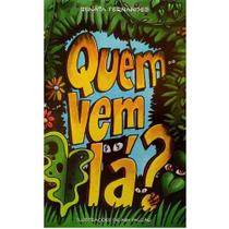 Quem vem lá