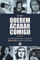 Querem acabar comigo - MAQUINA DE LIVROS EDITORA