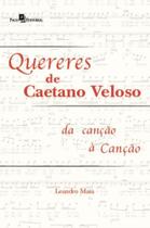 QUERERES DE CAETANO VELOSO: DA CANçAO R CANçAO - PACO EDITORIAL