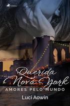 Querida Nova York: Amores pelo Mundo