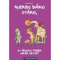 Querido diario otario 05 - os adultos podem virar gente Querido diario otario 05 - os adultos podem virar gente
