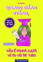 Querido diário otário 08 - não é minha culpa se eu sei de tudo - 02 ed. - Fundamento