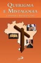 Querigma E Mistagogia - Paulus Querigma E Mistagogia - Paulus