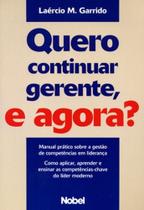 Quero Continuar Gerente, E Agora - Nobel Quero Continuar Gerente, E Agora - Nobel