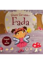 Quero ser Uma..Fada - Ciranda Cultural