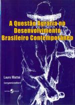 Questão Agrária No Desenvolvimento Brasileiro Contemporâneo, A
