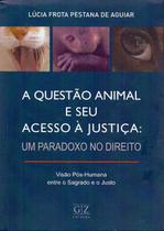Questao Animal E Seu Acesso A Justica