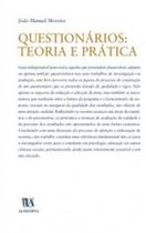 Questionários: teoria e prática Questionários: teoria e prática