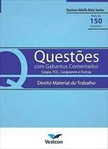 Questoes com gabaritos comentados:direito do trabalho - VESTCON Questoes com gabaritos comentados:direito do trabalho - VESTCON