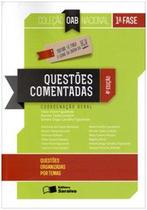 Questoes comentadas - 1 fase - inclui questoes da fgv - col. oab nacional - SARAIVA JURIDICO