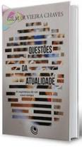 Questoes da atualidade - a esperanca de um novo tempo - CENTRAL GOSPEL Questoes da atualidade - a esperanca de um novo tempo - CENTRAL GOSPEL