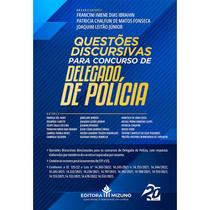 Questões Discursivas para Concurso de Delegado de Polícia - Editora Mizuno