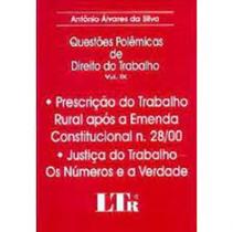 Questoes polemicas de direito do trabalho vol ix