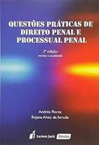 Questões Práticas de Direito Penal e Processual Penal - Lumen Juris