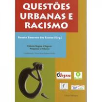 Questões Urbanas e Racismo - DP Et Alii Editora