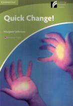 Quick change! starter american english edition - CAMBRIDGE UNIVERSITY PRESS Quick change! starter american english edition - CAMBRIDGE UNIVERSITY PRESS