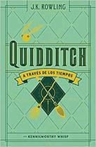 Quidditch a través de los tiempos (Un libro de la biblioteca de Hogwarts) - SALAMANDRA INFANTIL Y JUVENIL