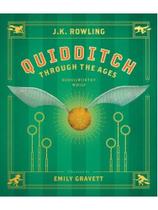 Quidditch through the ages - the illustrated edition Quidditch through the ages - the illustrated edition