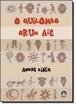 Quilombo Orum Aie, O - GALERA RECORD Quilombo Orum Aie, O - GALERA RECORD