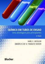 Quimica em Tubos de Ensaio: Uma Abordagem para Principiantes Quimica em Tubos de Ensaio: Uma Abordagem para Principiantes