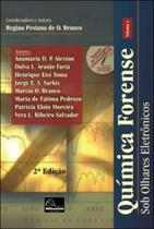 Quimica forense - sob olhares eletronicos - vol.1 - MILLENNIUM EDITORA