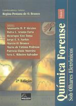 Química Forense - Volume I - Sob Olhares Eletrônicos - Millennium