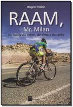 Raam, Mr. Milan - POLIGRAFIA EDITORA Raam, Mr. Milan - POLIGRAFIA EDITORA