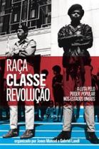 Raça, classe e revolução: a luta pelo poder popular nos Estados Unidos