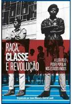 Raça, Classe e Revolução