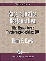 Raça e Justiça Restaurativa Sortido - PALAS ATHENA