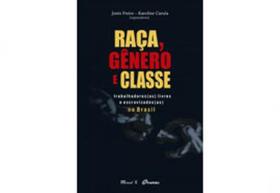 Raça, gênero e classe - MAUAD Raça, gênero e classe - MAUAD