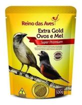 Ração Extra Gold Ovos E Mel 500g Para Trinca-Ferro, Azulão, Coleira, Canários - Reino Das Avesves