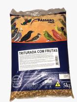 Ração Triturada com Frutas Pássaro Forte 5KG - PASSARO FORTE