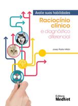 Raciocínio Clínico e Diagnóstico Diferencial: Avalie Suas Habilidades