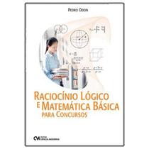 Raciocínio Lógico e Matemática Básica para Concursos - CIENCIA MODERNA