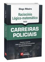 Raciocínio Lógico-matemático para Carreiras Policiais - 1ª Edição