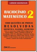 Raciocínio Matemático - Vol. 02 - CIENCIA MODERNA Raciocínio Matemático - Vol. 02 - CIENCIA MODERNA