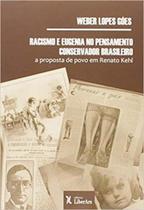 Racismo e Eugenia no Pensamento Conservador Brasileiro - LIBER ARS