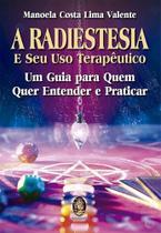 Radiestesia E Seu Uso Terapêutico, A - Madras Radiestesia E Seu Uso Terapêutico, A - Madras