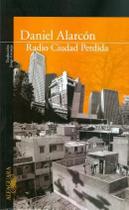 Radio Ciudad Perdida - Alfaguara