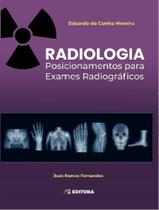 Radiologia - Posicionamentos Para Exames Radiográficos