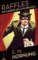 Raffles: um ladrão de luva branca