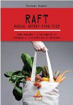 Raft -radial artery food test - como descobrir clinicamente as alergias e i - LIVRARIA E EDITORA ANDREOLI Raft -radial artery food test - como descobrir clinicamente as alergias e i - LIVRARIA E EDITORA ANDREOLI