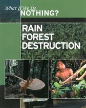 Rain Forest Destruction