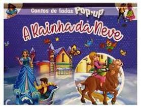 Rainha De Neve, A: POP - UP Contos de Fadas - PE DA LETRA