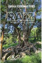 Raiz - O Inconsciente, Sempre